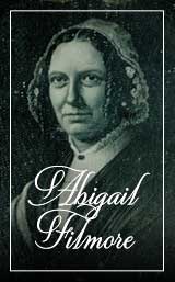 First Ladies of the US Abigail Fillmore Hover Image