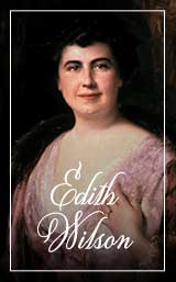 First Ladies of the US Edith Wilson Hover Image